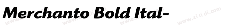 Merchanto Bold Ital字体转换